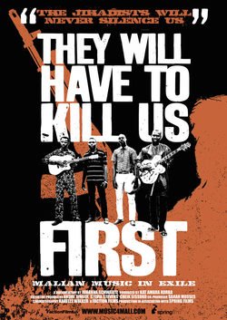 Poster They Will Have To Kill Us First: Malian Music In Exile