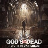 God's not dead: A Light in Darkness