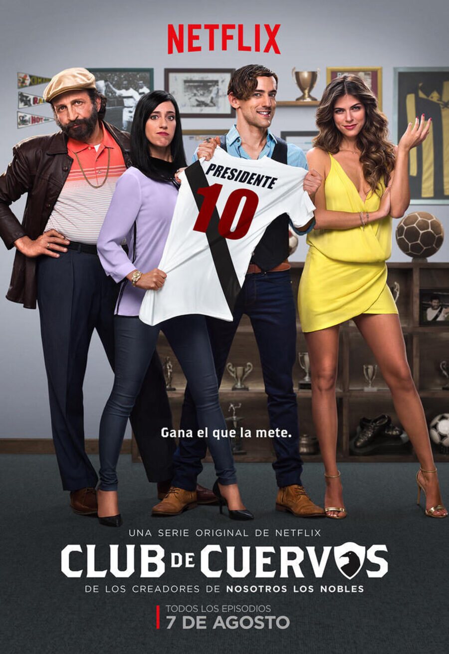 Poster of Club de Cuervos - Temporada 1