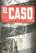 El Caso. Cronica de sucesos