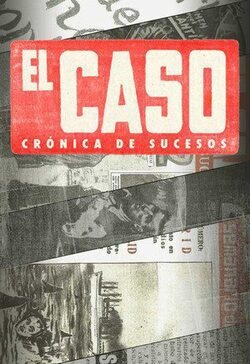 El Caso. Cronica de sucesos