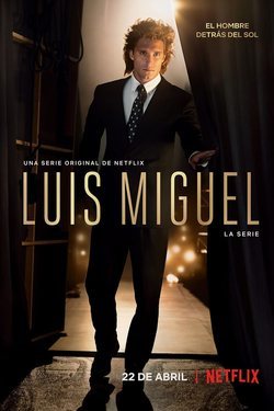 Poster Luis Miguel: la serie