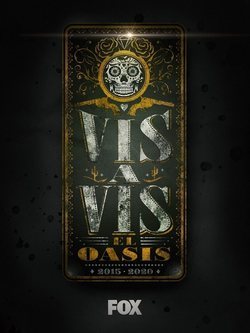 Poster Vis a vis: El oasis