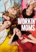 Workin' Moms