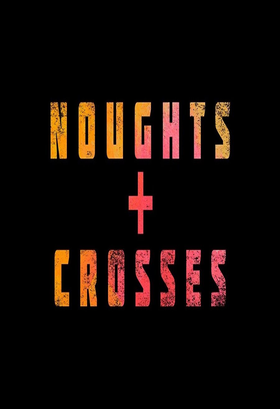 Poster of Noughts + Crosses - Temporada 1 #2