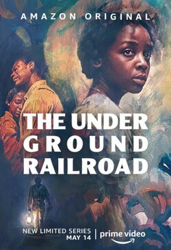 Poster The Underground Railroad