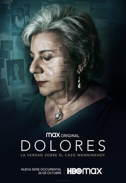 Poster Dolores: La verdad sobre el caso Wanninkhof