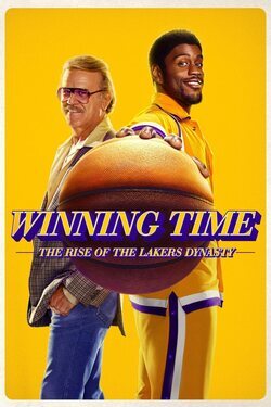 Poster Winning Time: The Rise of the Lakers Dynasty