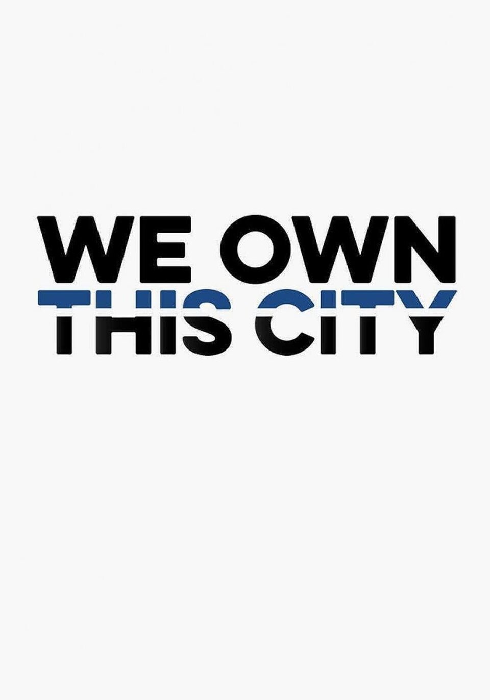 Poster of We Own This City - Teaser