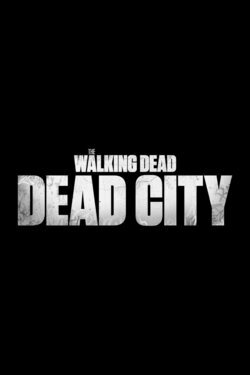 Poster The Walking Dead: Dead City