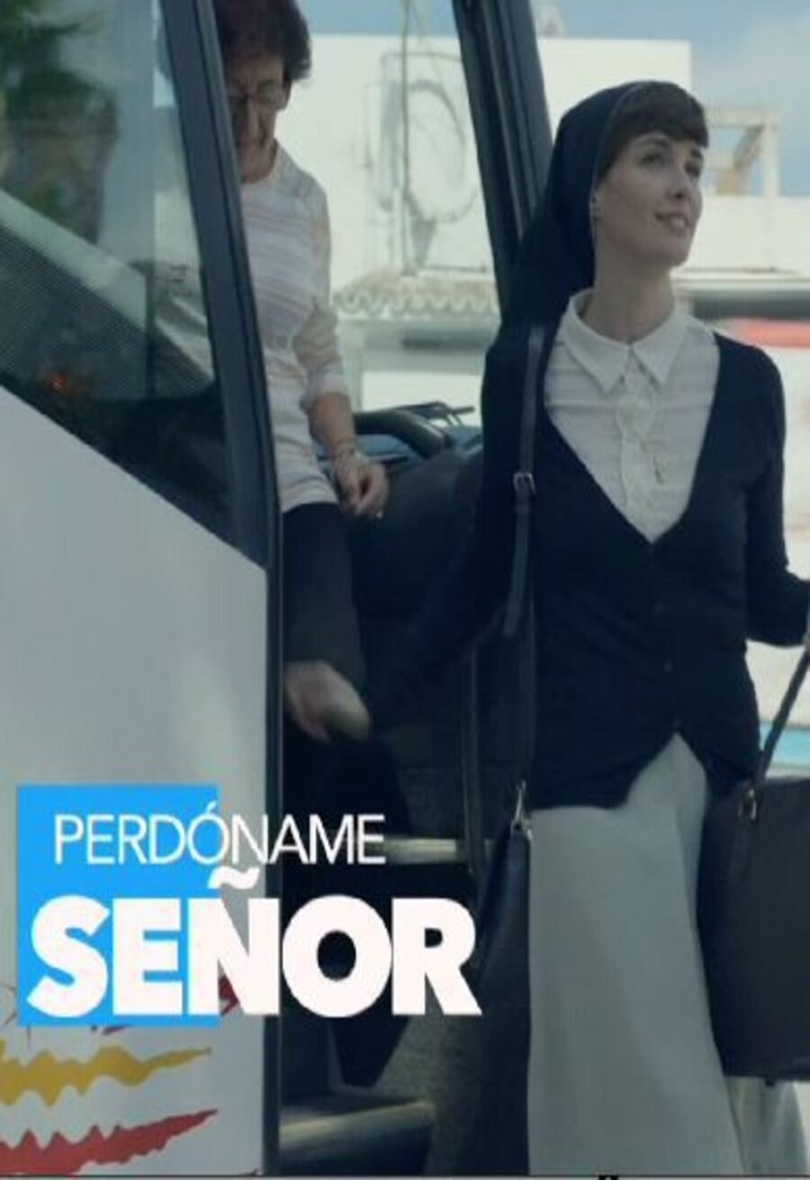 Poster of Perdoname Senor - Temporada 1