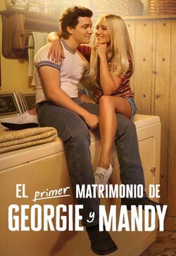 Poster Georgie & Mandy's First Marriage