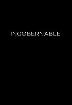 Poster Ingobernable