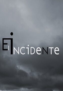 Poster El incidente