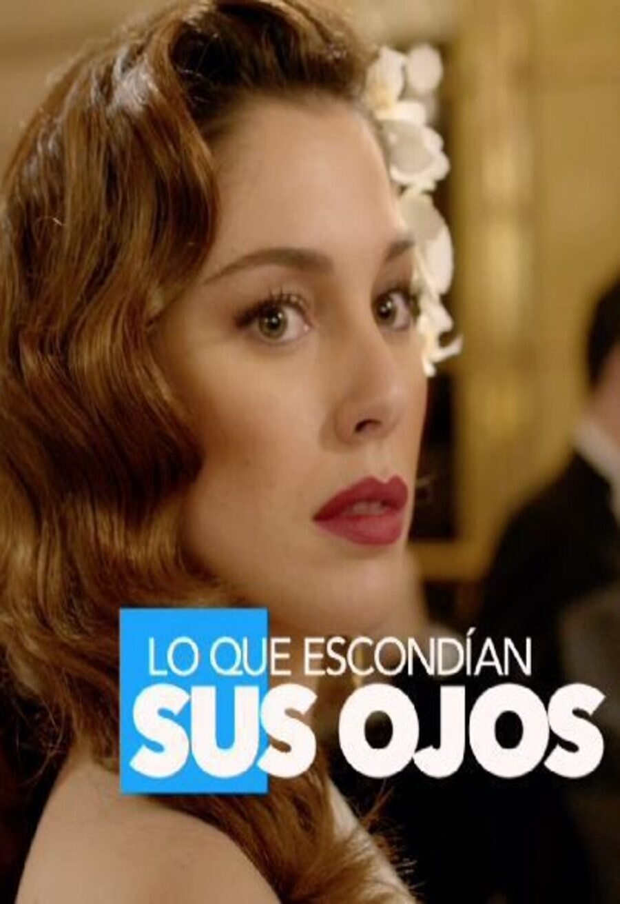 Poster of Lo que escondían sus ojos - Temporada 1