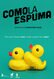 Como la espuma
