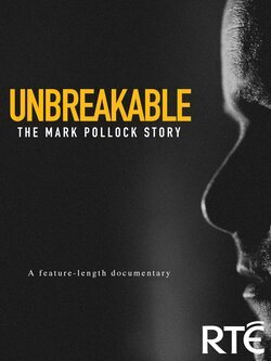 Poster Unbreakable: The Mark Pollock Story