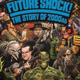 Future Shock! The Story Of 2000 AD