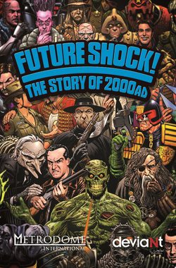 Poster Future Shock! The Story Of 2000 AD