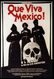 ¡Que Viva Mexico!