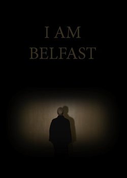 Poster I am Belfast