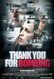 Thank you for the bombing