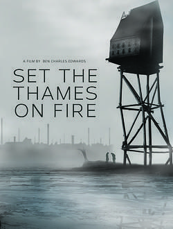 Poster of Set the Thames on Fire - 
