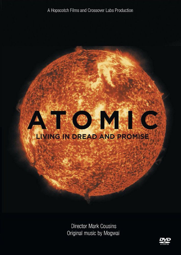 Poster of Atomic: Living in Dread and Promise - Atomic: Living in Dread and Promise