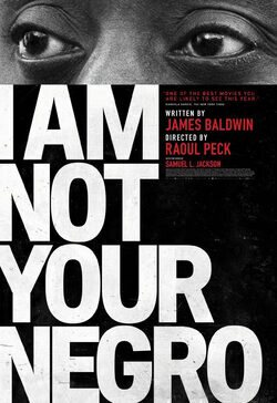 Poster I Am Not Your Negro