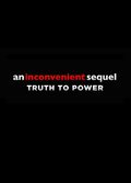 Poster An Inconvenient Sequel: Truth To Power