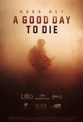 Poster A Good Day to Die - Hoka Hey