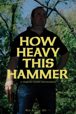 Poster How Heavy This Hammer