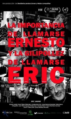 Poster La importancia de llamarse Ernesto y la gilipollez de llamarse Eric