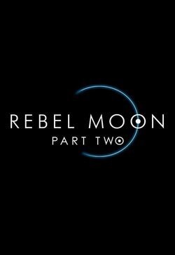 Rebel Moon Part Two: The Scargiver