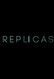 Replicas