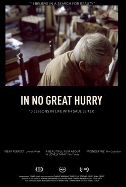 Poster In No Great Hurry: 13 Lessons in Life with Saul Leiter