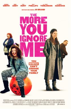 Poster The More You Ignore Me