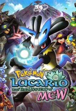 Pokémon 8: Lucario and the Mystery of Mew