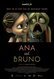 Ana and Bruno