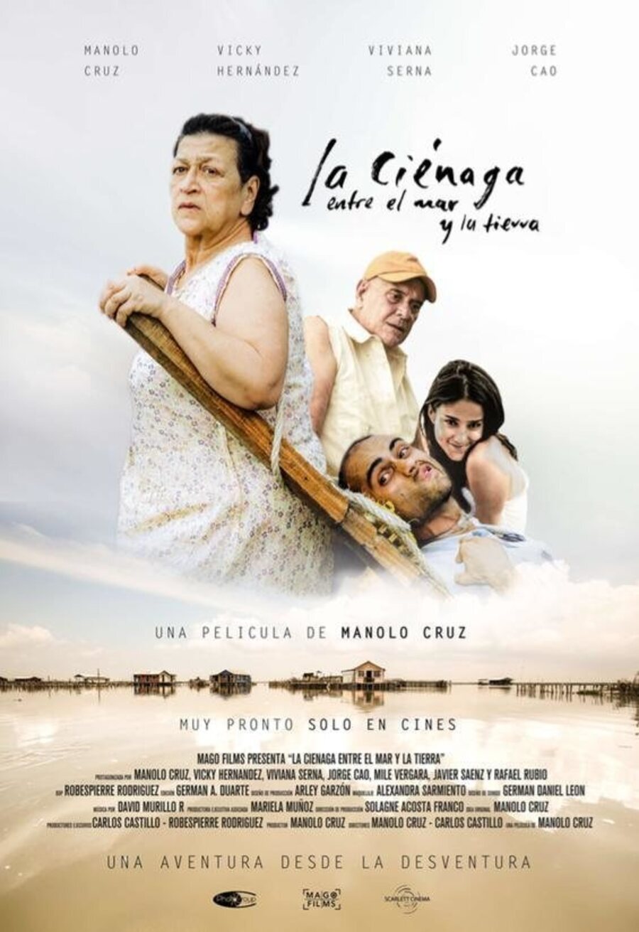 Poster of Between sea and land - La ciénaga entre el mar y la tierra