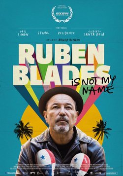 Poster Ruben Blades Is Not My Name