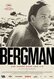 Bergman, a year in a life