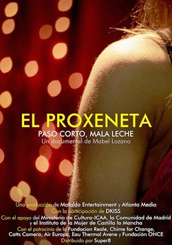 Poster El Proxeneta. Paso corto, mala leche