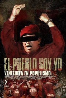 Poster I Am the People. Venezuela under Populism
