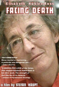 Elisabeth Kübler-Ross: Facing Death