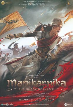 Poster Manikarnika: The Queen Of Jhansi