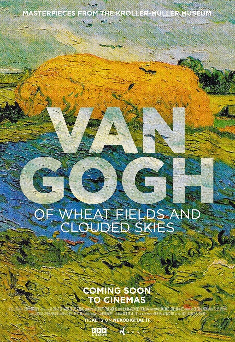 Poster of Van Gogh: Of Wheat Fields and Clouded Skies - Poster inglés 'Van Gogh: Of Wheat Fields and Clouded Skies'