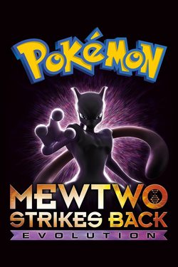 Pokémon: Mewtwo Strikes Back Evolution poster