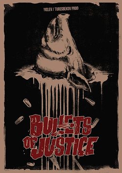 Poster 'Bullets of Justice'