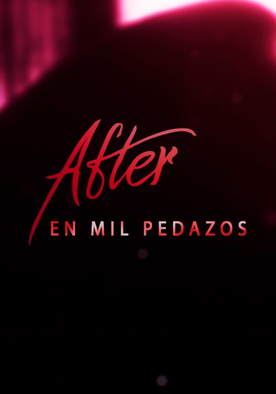 Poster of After We Collided - Cartel 'After. En mil pedazos'